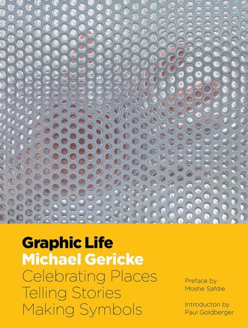 Kniha Graphic Life Paul Goldberger