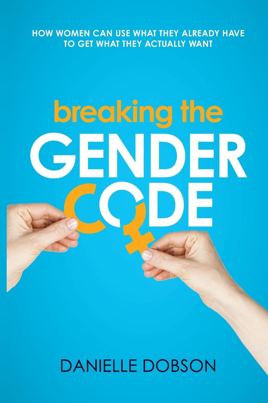 Knjiga Breaking the Gender Code Danielle Dobson