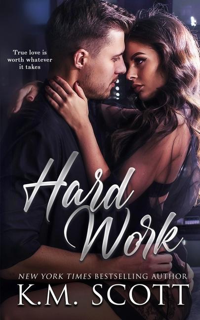 Book Hard Work K. M. Scott