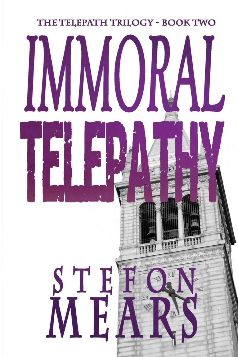 Knjiga Immoral Telepathy Stefon Mears