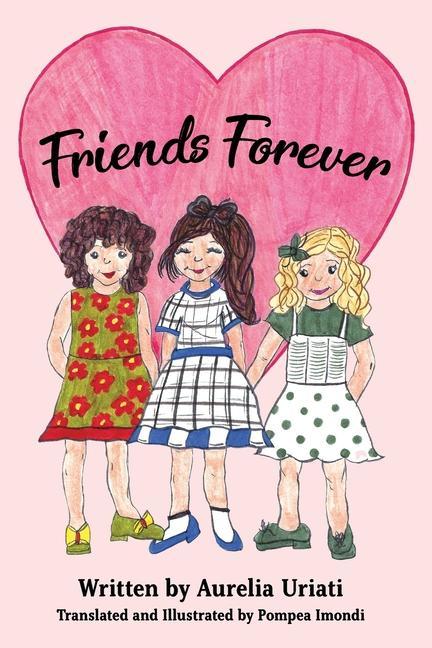 Knjiga Friends Forever Pompea Imondi