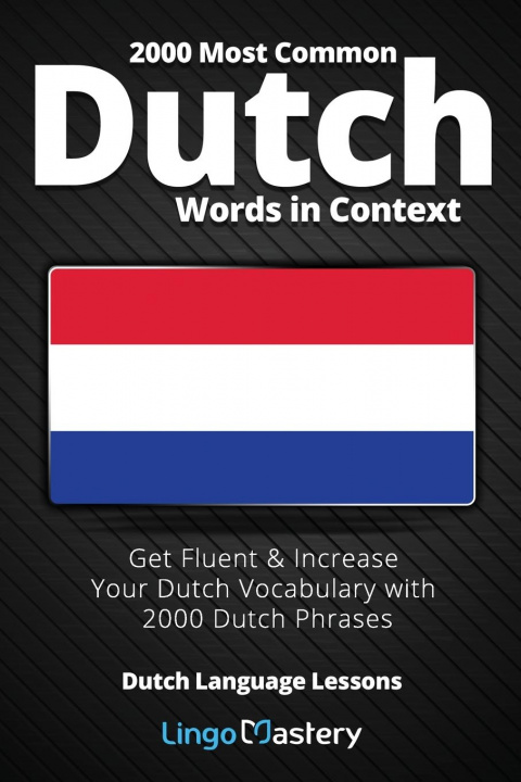 Könyv 2000 Most Common Dutch Words in Context 