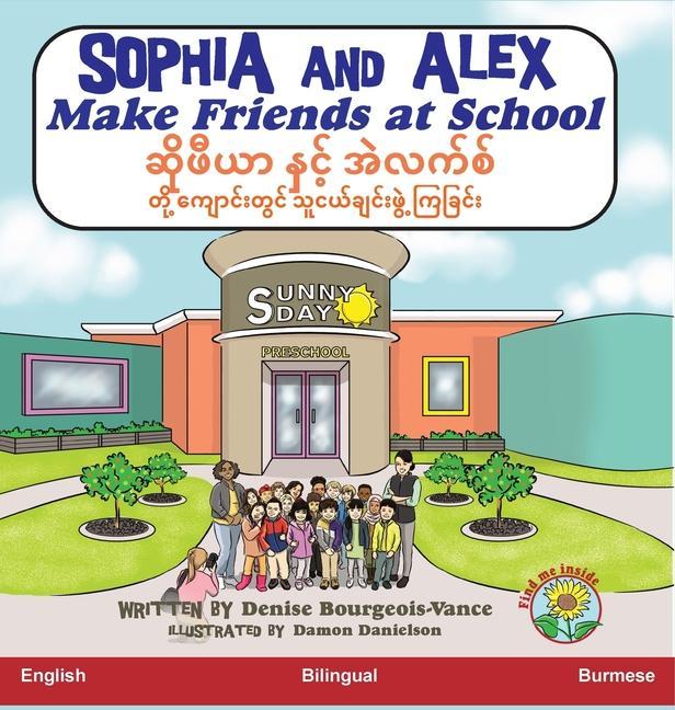 Kniha Sophia and Alex Make Friends at School Damon Danielson