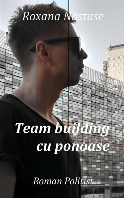 Könyv Team building cu ponoase Serban Matei Bedereag
