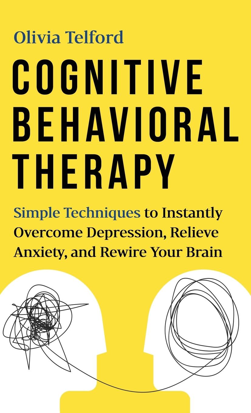Книга Cognitive Behavioral Therapy 