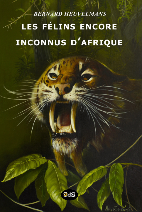 Kniha Les Félins Encore Inconnus d'Afrique Jean-Jacques Barloy