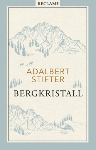 Libro Bergkristall Adalbert Stifter