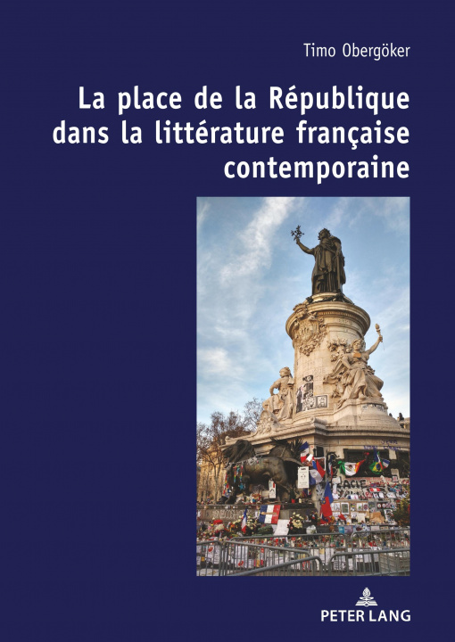 Книга La place de la Republique dans la litterature francaise contemporaine. 