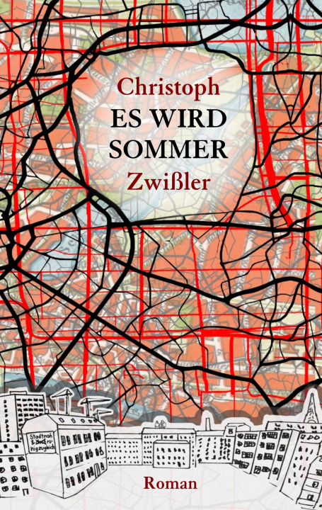 Knjiga Es wird Sommer Christoph Zwißler