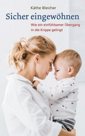 Book Sicher eingewöhnen Käthe Bleicher