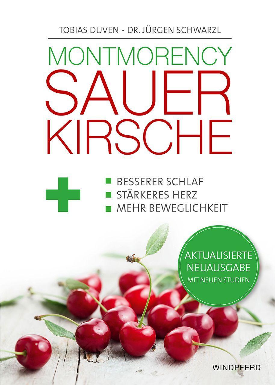 Kniha Montmorency Sauerkirsche Jürgen Schwarzl