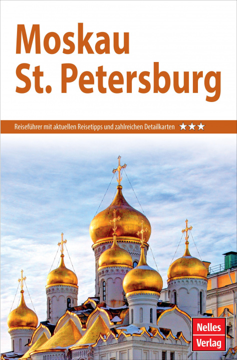 Kniha Nelles Guide Reiseführer Moskau - St. Petersburg 