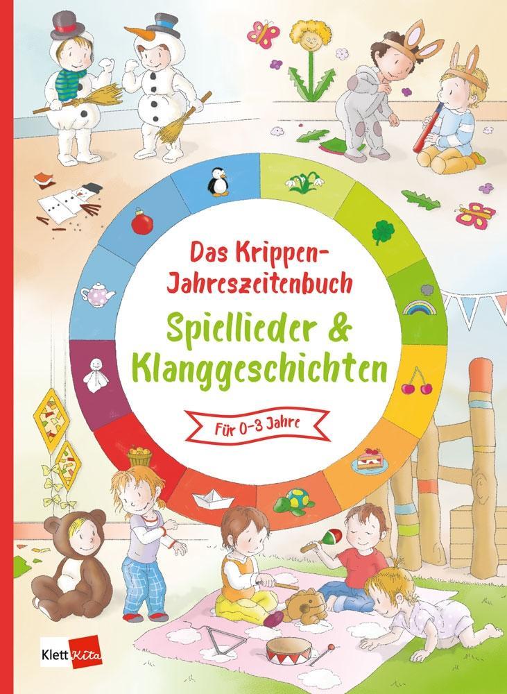 Kniha Das Krippen-Jahreszeitenbuch Spiellieder & Klanggeschichten 