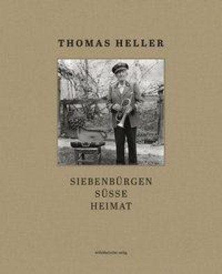 Kniha Siebenbürgen süsse Heimat 