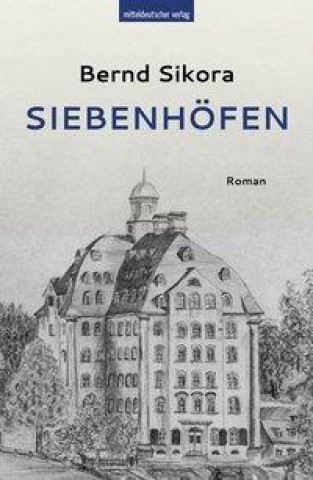 Buch Siebenhöfen Bernd Sikora