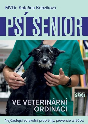 Kniha Psí senior ve veterinární ordinaci Kateřina Kobzíková