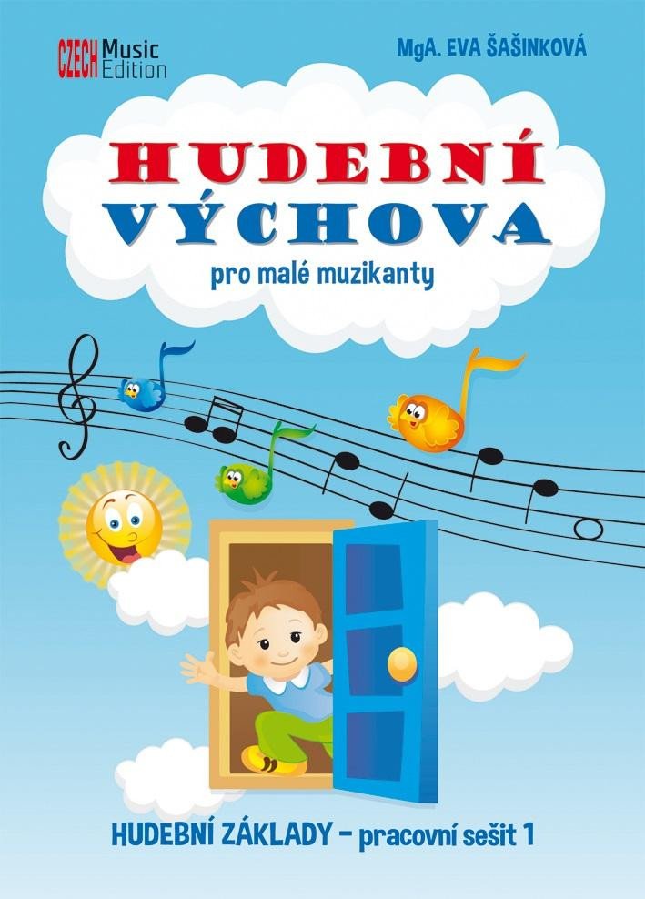 Könyv Hudební výchova pro malé muzikanty - Hudební základy PS 1 Eva Šašinková