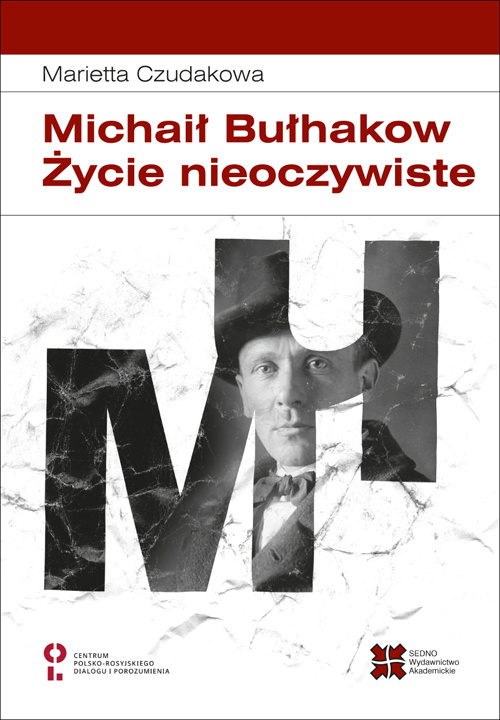 Kniha Michaił Bułhakow Życie nieoczywiste Czudakowa Marietta