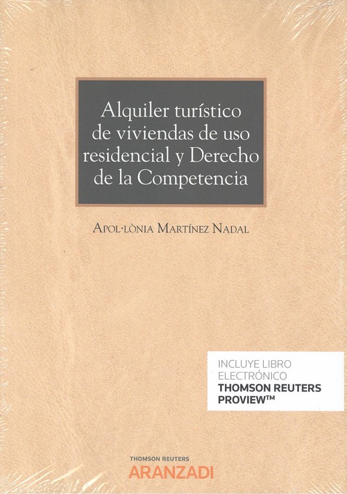 Carte Alquiler turístico de viviendas de uso residencial y Derecho de la Competencia ( APOLOLONIA MARTINEZ NADAL
