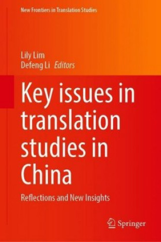 Knjiga Key Issues in Translation Studies in China Defeng Li