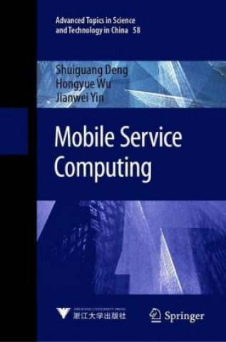 Knjiga Mobile Service Computing Hongyue Wu