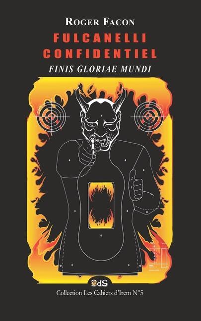 Книга Fulcanelli Confidentiel: Finis Gloriae Mundi André Savéant