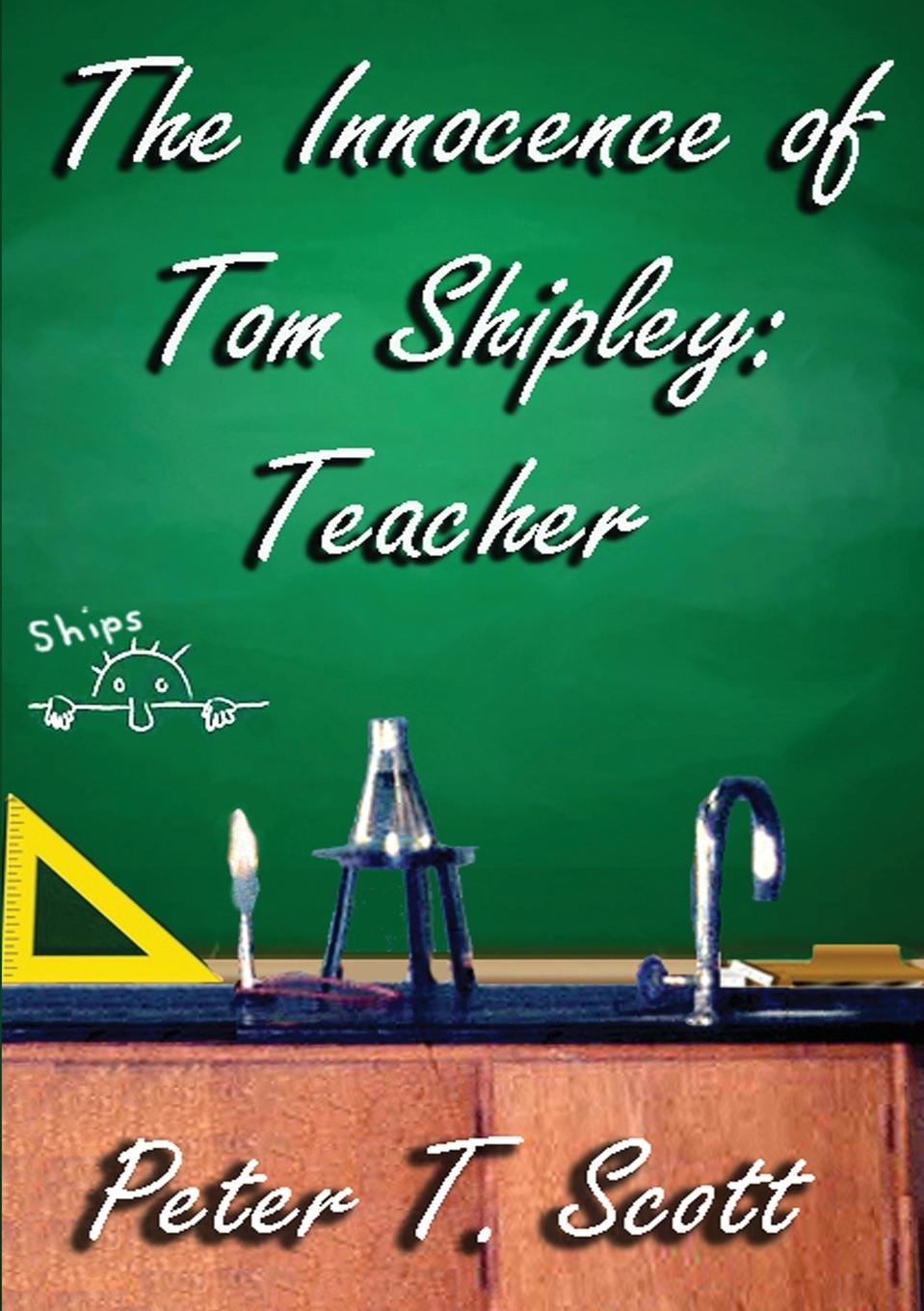 Kniha Innocence of Tom Shipley Peter T. Scott