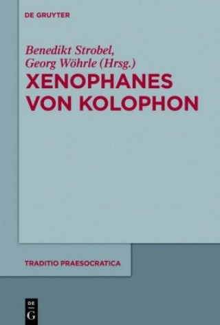 Kniha Xenophanes Von Kolophon Georg Wöhrle