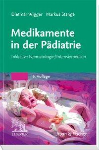 Knjiga Medikamente in der Pädiatrie Markus Stange