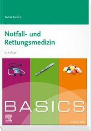 Knjiga BASICS Notfall- und Rettungsmedizin 
