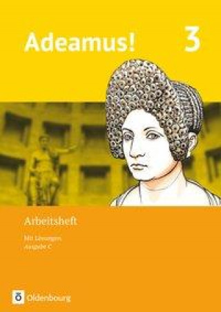 Книга Adeamus! - Ausgabe C - Latein als 2. Fremdsprache. Band 3 - Arbeitsheft Markus Schauer