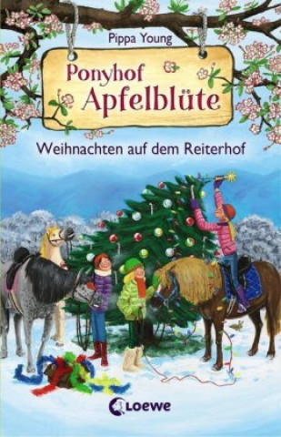 Kniha Ponyhof Apfelblüte - Weihnachten auf dem Reiterhof Saeta Hernando
