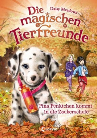 Kniha Die magischen Tierfreunde (Band 15) - Pina Pünktchen kommt in die Zauberschule Sandra Margineanu