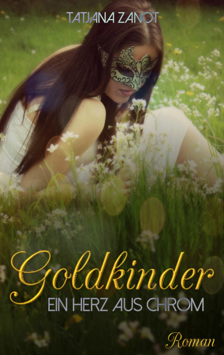 Knjiga Goldkinder 1 Tatjana Zanot