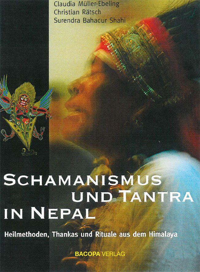 Kniha Schamanismus und Tantra in Nepal Christian Rätsch