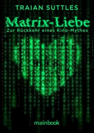 Knjiga Matrix-Liebe Traian Suttles