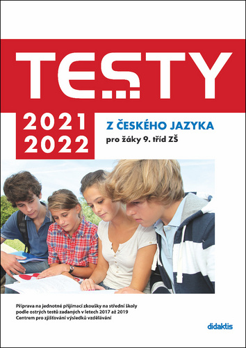 Kniha Testy 2021-2022 z českého jazyka pro žáky 9. tříd ZŠ Petra Adámková