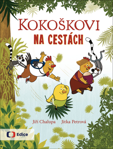 Kniha Kokoškovi na cestách Jiří Chalupa