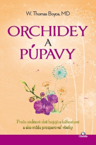 Книга Orchidey a púpavy W. Thomas Boyce