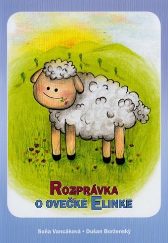 Kniha Rozprávka o ovečke Elinke Soňa Vancáková