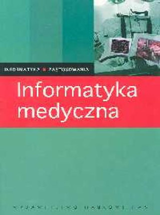 Buch Informatyka medyczna Opracowanie zbiorowe