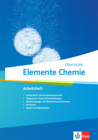 Carte Elemente Chemie Oberstufe. Arbeitsheft 3 Klassen 11-13 (G9), 10-12 (G8) 