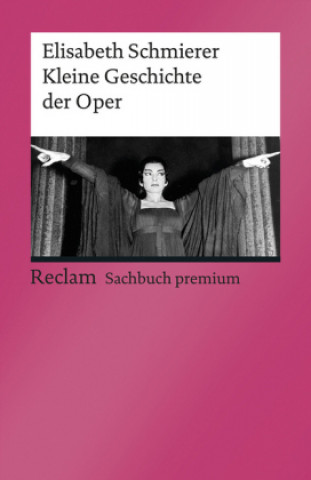 Книга Kleine Geschichte der Oper Elisabeth Schmierer