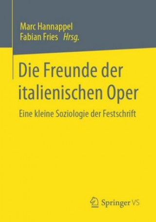 Knjiga Die Freunde Der Italienischen Oper Fabian Fries