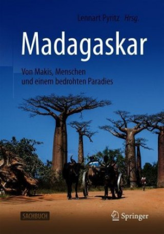 Книга Madagaskar - Von Makis, Menschen und einem bedrohten Paradies 