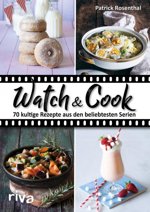 Knjiga Watch & Cook Patrick Rosenthal