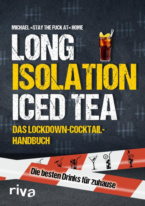 Libro Long Isolation Iced Tea Michael »stay the fuck at« Home