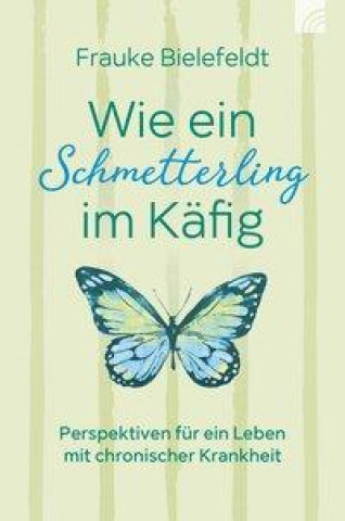 Книга Wie ein Schmetterling im Käfig 