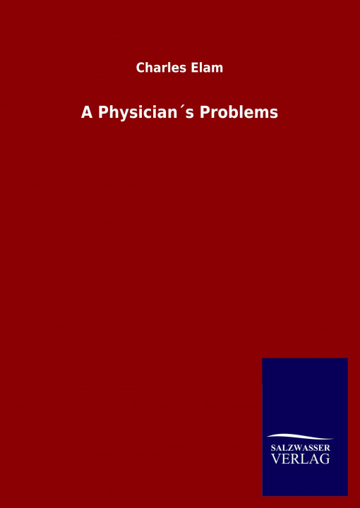 Knjiga Physicians Problems Charles Elam