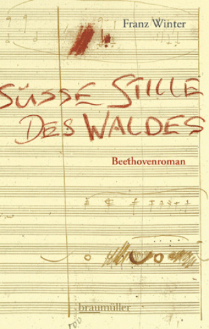 Kniha Süße Stille des Waldes Franz Winter